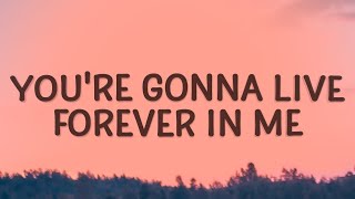John Mayer - You're Gonna Live Forever In Me  Lyrics 