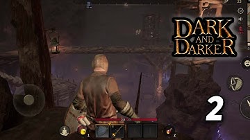 Dark and Darker Mobile Gameplay | Max Graphics (Android / iOS) Part 2