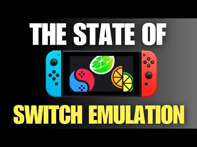 The State of Switch emulation in [early] 2025