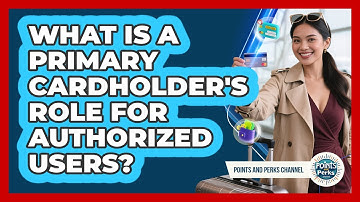 What Is A Primary Cardholder
