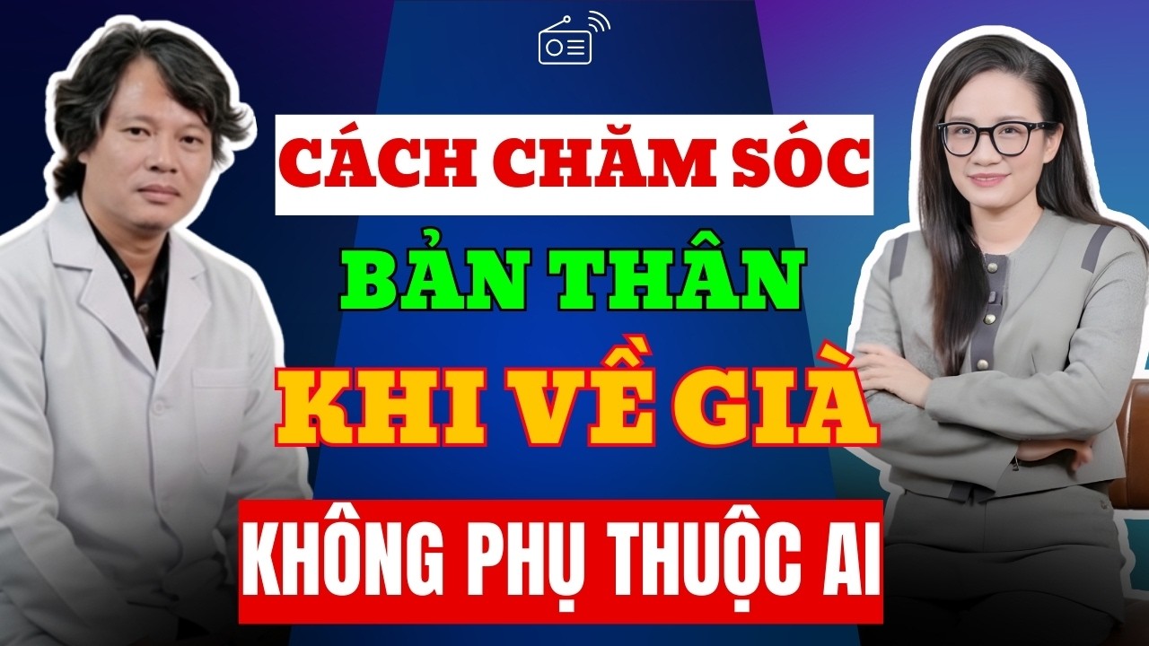 7 Thói Quen Vàng Giúp Người Cao Tuổi Tự Chăm Sóc Bản Thân Hoàn Hảo Không Phải Phụ Thuộc Ai