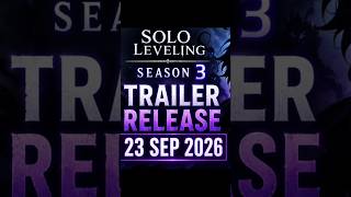Solo Leveling Season 3 Trailer 🔥 | 23 Sept 2026 Confirm 😱 ll #anime #onepiece #shorts #naruto
