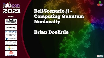 BellScenario.jl - Computing Quantum Nonlocalty |
