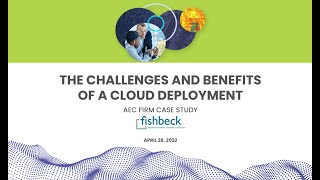 AEC firm, Fishbeck shares the challenges and benefits of cloud deployment