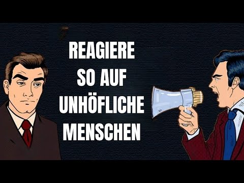 Video: Wer sind unhöfliche Menschen?