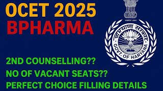 2ND COUNCELLING B.PHARMA OCET 2025 Counselling Process | PHYSICAL COUNCELLING??  NO OF VACANT SEATS