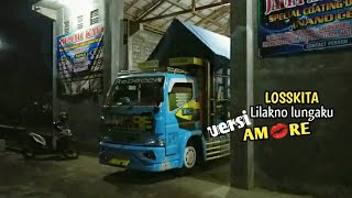 LOSSKITA - Lilakno lungaku (Unofficial) Rilis truck rebbeca terbaru muat di cabe Jatim Kanigoro