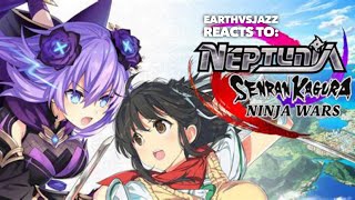 06.05.23 EarthVsJazz Reacts To: Neptunia x SENRAN KAGURA: Ninja Wars