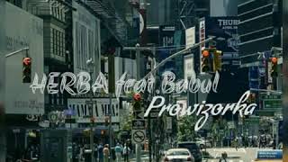 Herba Feat. Babul Prowizorka Herba Feat. Babul Prowizorka