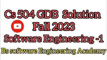 CS504 GDB 01 Solution fall 2023 || Cs504 Software Engineering-1 GDB solution || #cs504 #gdb_01