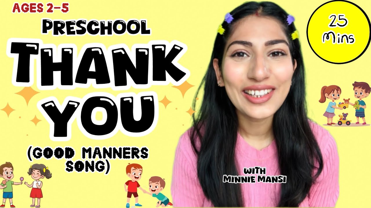 Thank You Song for Kids | Manners Song for Toddlers | Preschool Learning Video (25 Minutes)