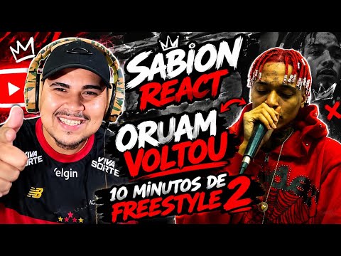 SABION REACT Oruam - 10 min de Freestyle Parte 2