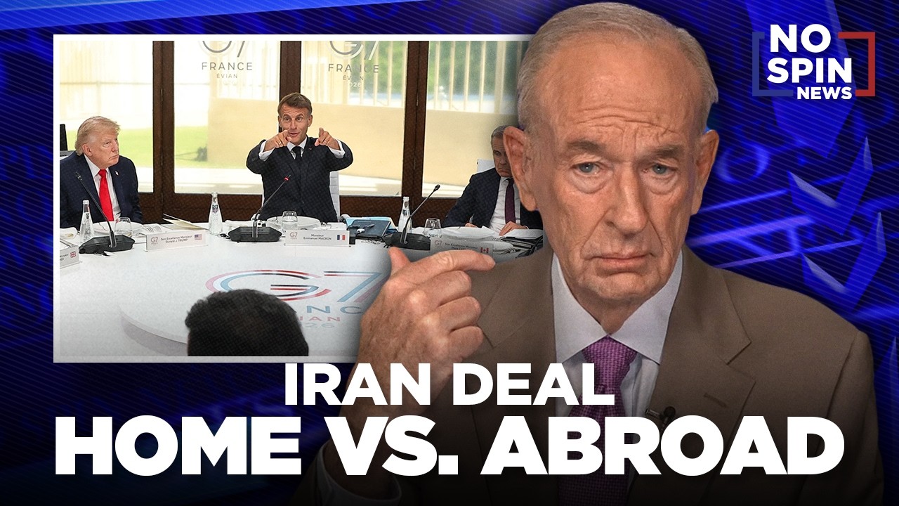 IRAN DEAL: Perception Home and Abroad | Bill O'Reilly