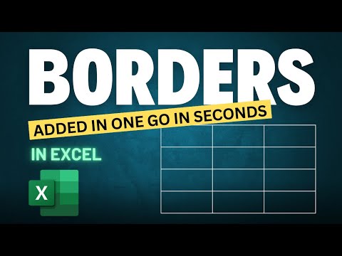 How to add borders in Excel Within Seconds! 😲