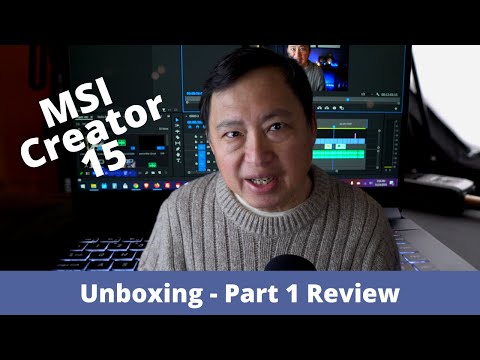 Unboxing an MSI Creator 15  - Part 1  Product Review