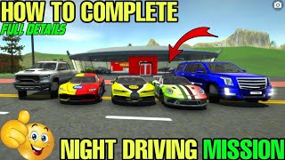 How to Complete Night Driving Mission | Full Detail Video | Car Simulator 2 screenshot 2
