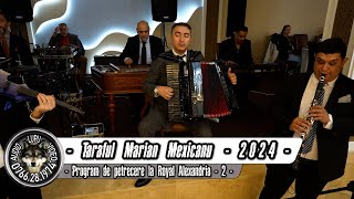 Taraful Marian Mexicanu - 2 - Program de petrecere la Royal Alexandria 2024