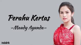 Maudy Ayunda - Perahu Kertas | Lirik Lagu chords