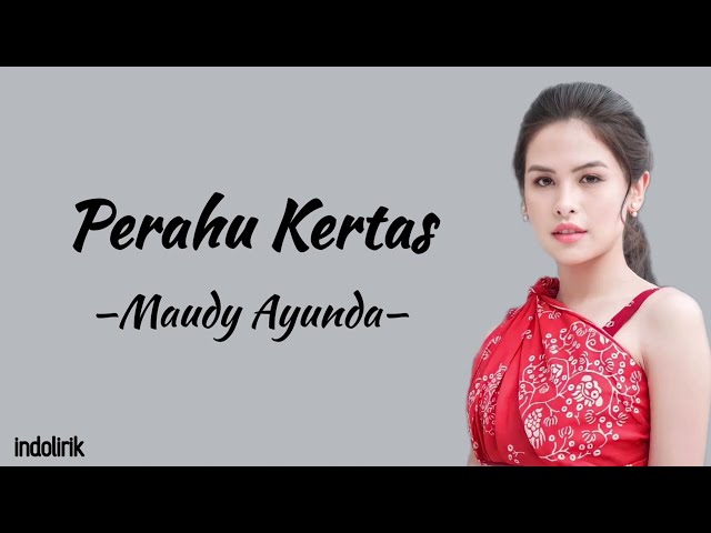 Maudy Ayunda - Perahu Kertas | Lirik Lagu class=