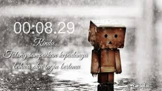 Status wa galau terbaru//30detik(🎶Hanya_Rindu-Andmhes_Kamaleng)