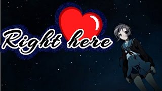 Nightcore MS - *RIGHT HERE* - With Lyrics