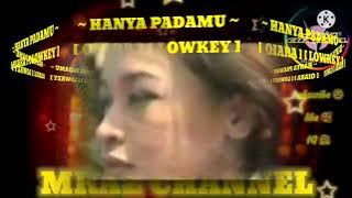Hanya Padamu ~Qiara~[KARAOKE LOWKEY]