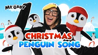 Christmas Penguin Song With Ms. Gaby Holiday Dance For Kids Holiday Songs For Toddlers