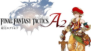 New Continent, New Quests.....New Units? || Final Fantasy Tactics A2 Part 9
