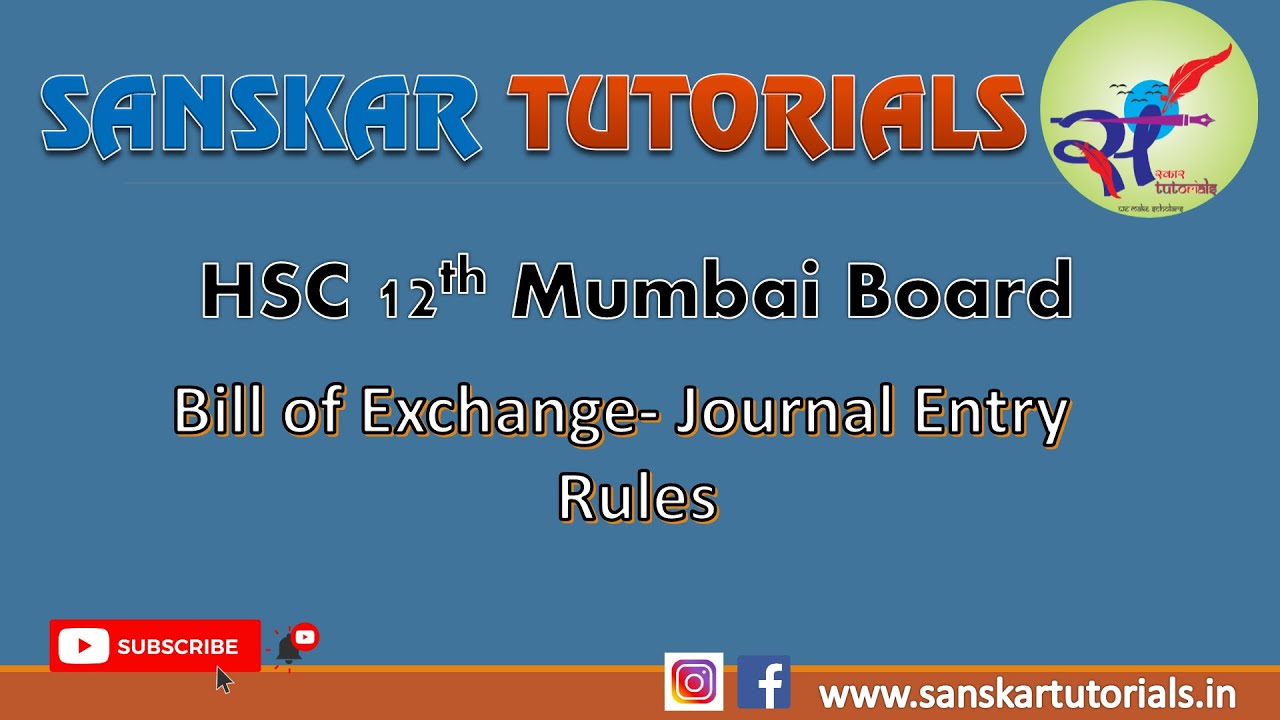 Journal Entry Rules Bills of exchange For HSC Mumbai Board Student
