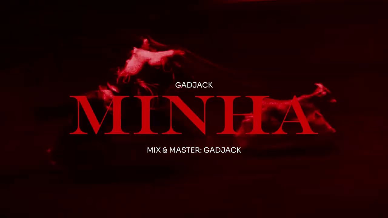 Gadjack - MINHA