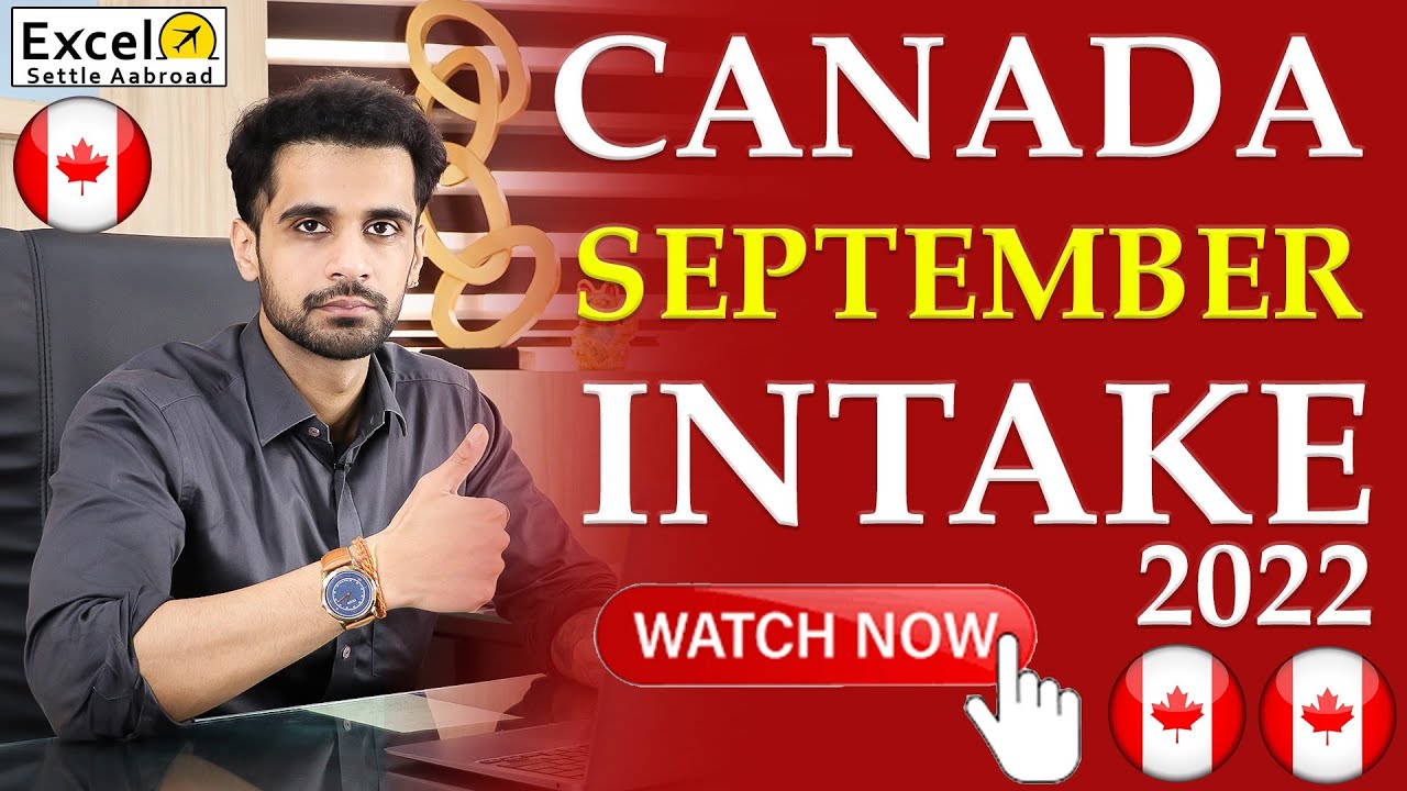 CANADA 🇨🇦 SEPTEMBER INTAKE 2022 📚✈️