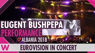 Eugent Bushpepa "Mall" (Albania 2018) LIVE @ Eurovision in Concert chords