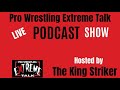 Pro wrestling extreme talk podcast 73123 w guest