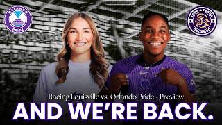RACING LOUISVILLE  vs  ORLANDO PRIDE : The Hunt for 3 Points is ON! 💜🔥 | The Pride Pod LIVE