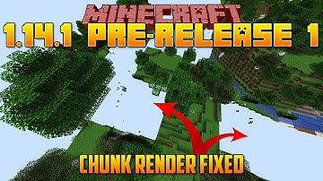 Chunk Rendering Fixes | Minecraft 1.14.1 Pre Release 1