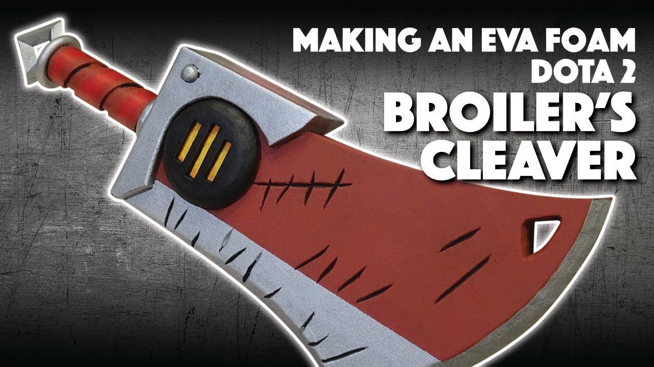 Making An EVA Foam Broilers Cleaver