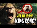 ¿EL HIJO DE KONG? ¡NUEVA PELÍCULA DEL MONSTERVERSE!