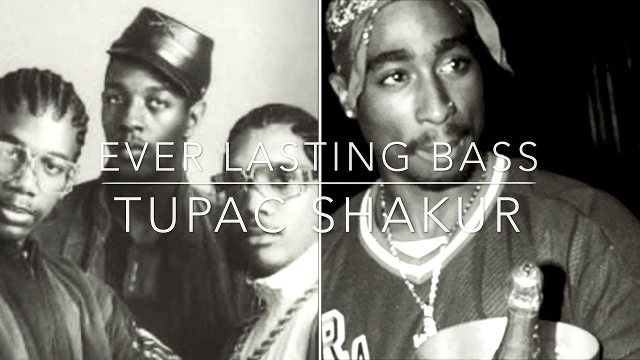 Tupac Ever Lasting Bass 2021