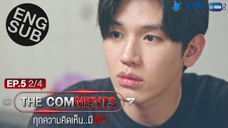 [Eng Sub] The Comments ทุกความคิดเห็น..มีฆ่า | EP.5 [2/4] | ตอนจบ