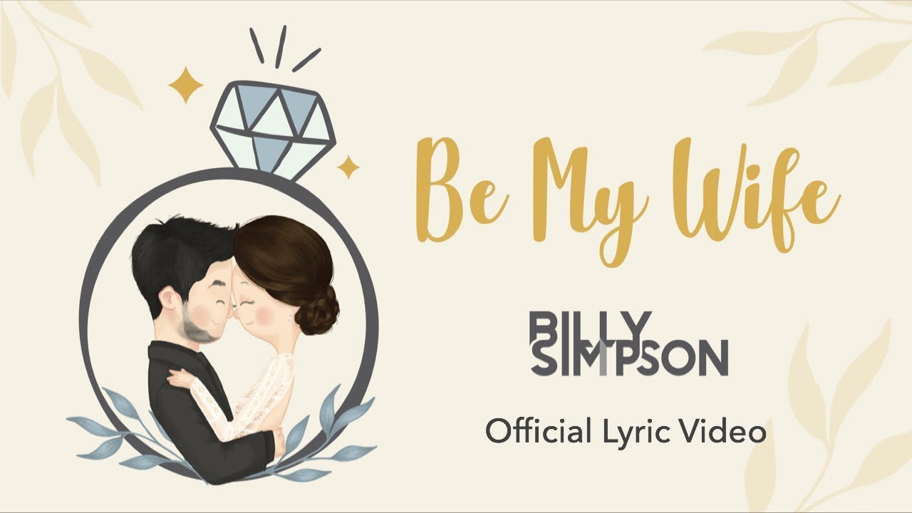 Billy Simpson   Be My Wife Official Lyric Video