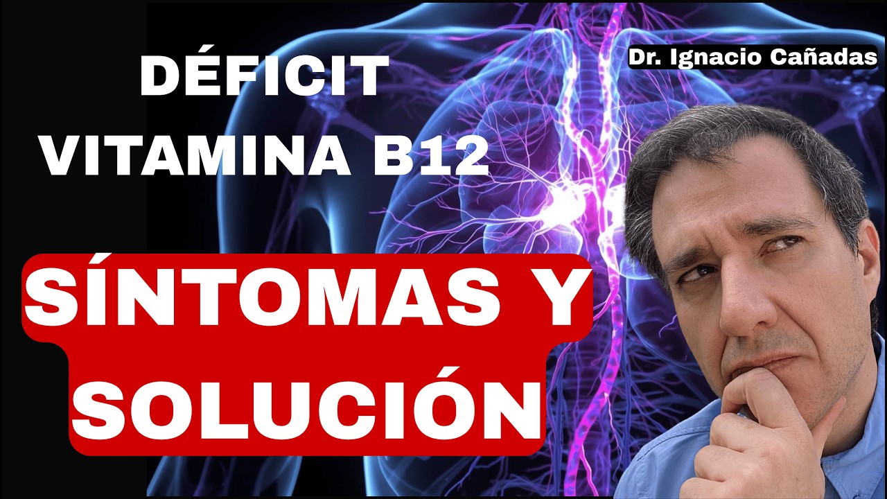 Déficit de Vitamina B12: Síntomas que Muchas Personas Ignoran