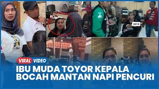 Ibu Muda Viral Toyor Kepala Bocah Ternyata Residivis Pencurian Emas