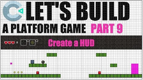 Construct 3 Platform Game Tutorial - Part 9 - Creating a HUD