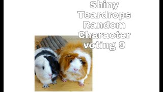 Shiny Teardrops Random Character Voting 9