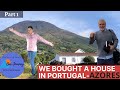 We bought a house in Portugal - Azores - Pico Island - A dream come true Episode 19 - series- Part 1