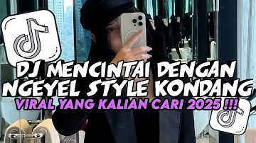 DJ JAWA VIRAL‼️DJ MENCINTAI DENGAN NGEYEL STYLE KONDANG | RA KABEH SENG MBOK TRESNANI  VIRAL TIKTOK