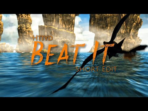 [Httyd] - Beat It (short Edit)