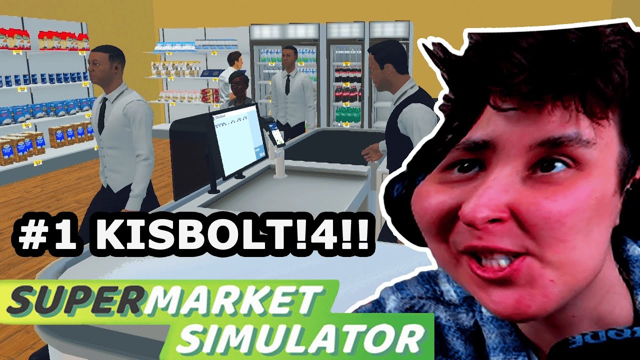 KISEMMIZZÜK a vásárlókat 👺  (Supermarket Simulator)