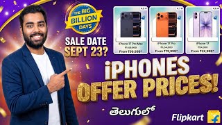 Flipkart Big Billion Days Sale 2026 iPhone 17,17 Pro & Pro Max Offer Prices Telugu
