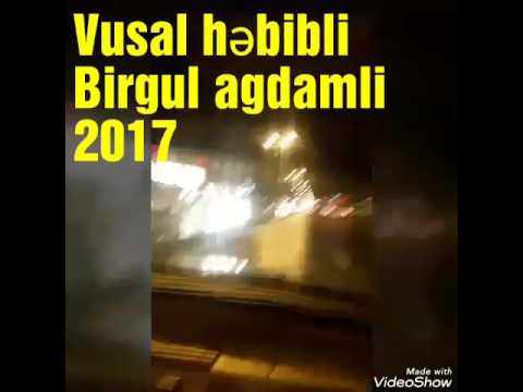 Vusal hebibli & Birgul agdamli tut elimden 2017